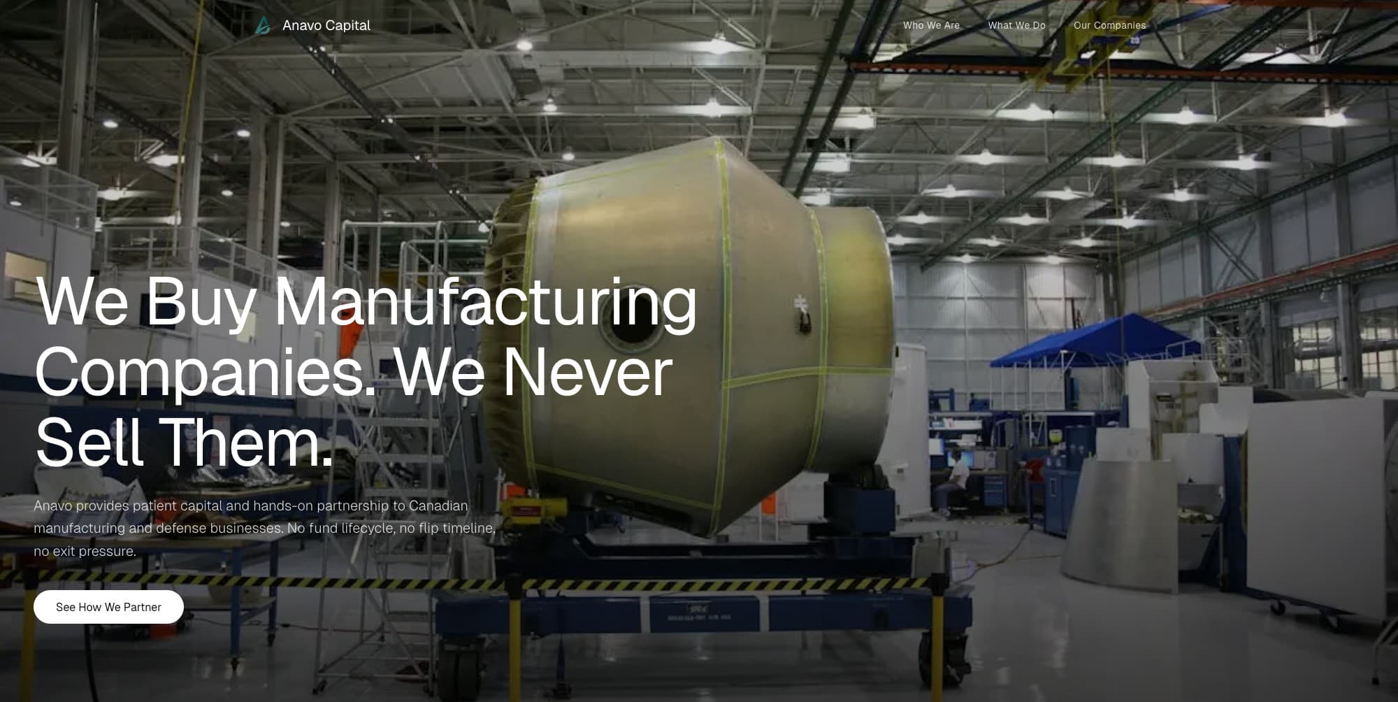 Anavo Capital homepage: an aerospace manufacturing floor behind the headline We Buy Manufacturing Companies. We Never Sell Them.
